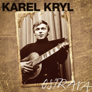 Обложка для Karel Kryl - Srdce A Kříž