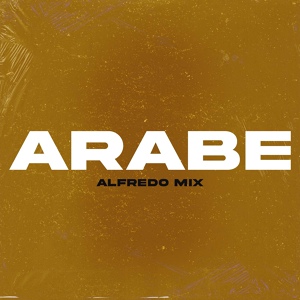 Обложка для Alfredo Mix - Arabe