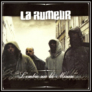 Обложка для La Rumeur - Le silence de ma rue