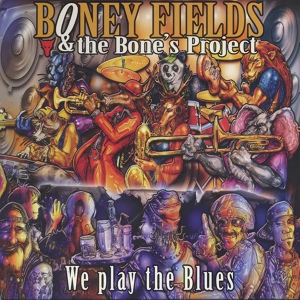 Обложка для Boney Fields and the Bone's Project - Get up and Stand Out