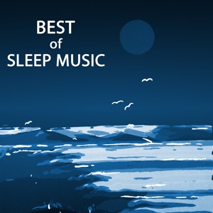 Обложка для Sleep Music Lullabies for Deep Sleep - The Sound Machine