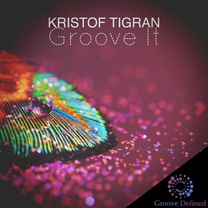 Обложка для Kristof Tigran - Groove It