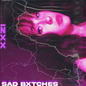 Обложка для izxx - SAD BXTCHES