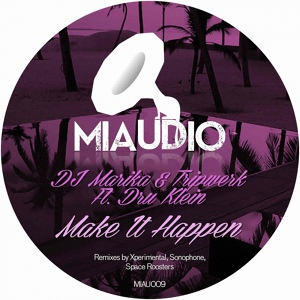 Обложка для DJ Marika, Tripwerk feat. Dru Klein - Make It Happen
