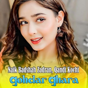 Обложка для Naik Badshah Zadran, Qandi Kochi - Biya Wa She Didano Na