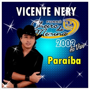 Обложка для Vicente Nery - A próxima vítima - Ao Vivo