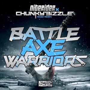 Обложка для Niterider, Chunky Bizzle - Battle Axe Warriors