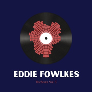 Обложка для eddie ''flashin'' fowlkes - groovin