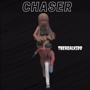 Обложка для TheRealKidD - Chaser
