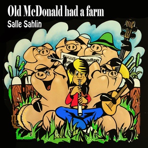 Обложка для Salle Sahlin - Old Mcdonald Had a Farm