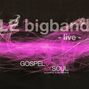 Обложка для LE Big Band - It's the Gospel Truth