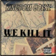 Обложка для Kingdom Goeke - We Kill It