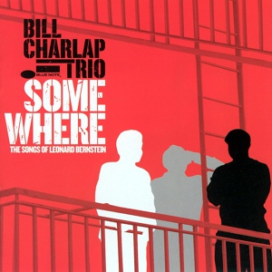 Обложка для Bill Charlap Trio - Somewhere