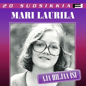 Обложка для Mari Laurila - Mä kuljen metsätiellä