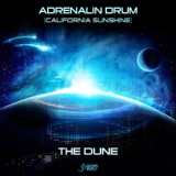 Обложка для Adrenalin Drum, California Sunshine - The Dune