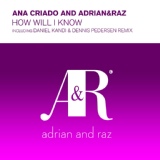 Обложка для Ana Criado feat. Adrian&Raz - How Will I Know (Original Chill Out Mix)