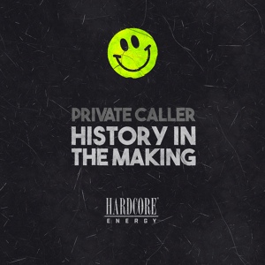 Обложка для Private Caller - History In The Making