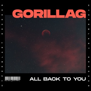 Обложка для Gorillag - All Back To You