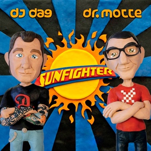 Обложка для Dr Motte, Dj Dag - Sunfighter