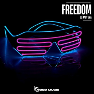 Обложка для DJ Baby Eva - Freedom