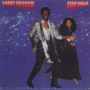 Обложка для Graham Central Station, Larry Graham - Sneaky Freak