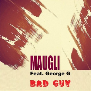 Обложка для Maugli - Bad Guy (feat. George G)