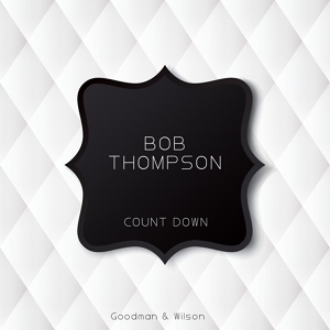 Обложка для Bob Thompson - Count Down