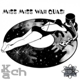 Обложка для Kach - Miss Miss Wah Quasi