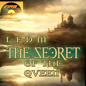 Обложка для LFDM - The Secret of the Queen (Persian Mix)