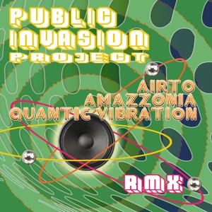 Обложка для Public Invasion Project - Quantic Vibration
