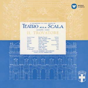 Обложка для Herbert von Karajan feat. Coro del Teatro alla Scala di Milano, Nicola Zaccaria - Verdi: Il trovatore, Act 1: "Brevi e tristi giorni visse" (Ferrando, Coro)