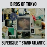 Обложка для Birds Of Tokyo feat. Stand Atlantic - Superglue