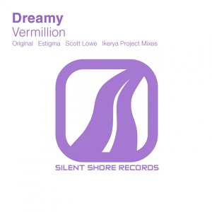 Обложка для Dreamy - Vermillion (Ikerya Project Remix)