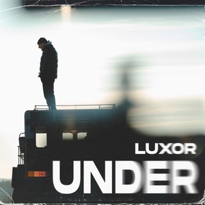 Обложка для Luxor - Under