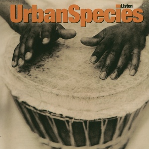 Обложка для Urban Species - Gotta Have It