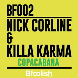 Обложка для Nick Corline, Killa Karma - Copacabana