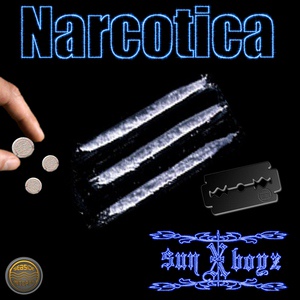 Обложка для Sun-X-Boyz - Narcotica