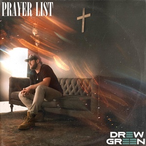 Обложка для Drew Green - Prayer List