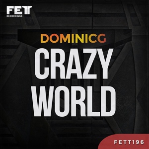 Обложка для DominicG - Crazy World