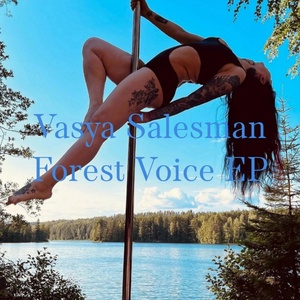 Обложка для Vasya Salesman - Forest Voice