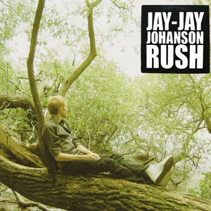 Обложка для Jay-Jay Johanson - Rush