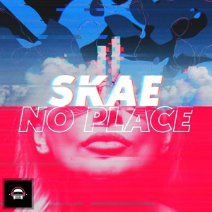 Обложка для Skae - No Place