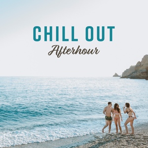 Обложка для Chill Out 2018 - Chillout Evening
