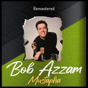 Обложка для Bob Azzam - Mustapha
