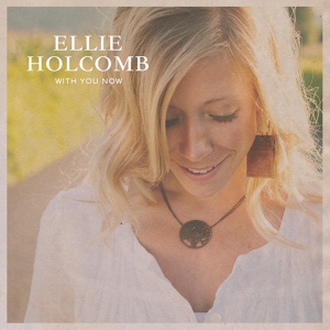 Обложка для Ellie Holcomb - Can't Outrun Your Love