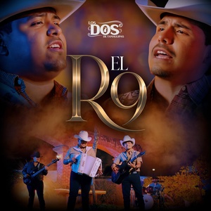 Обложка для LOS DOS DE TAMAULIPAS - El R9