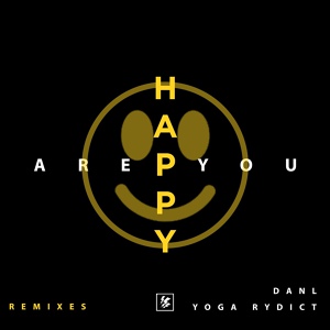 Обложка для DANL, Yoga Rydict - Are You Happy