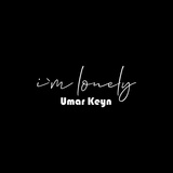 Обложка для Umar Keyn - I`m Lonely