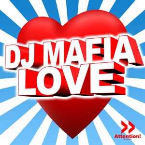 Обложка для Dj Mafia - Love (club mix)