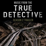 Обложка для L'Orchestra Cinematique - Music from the True Detective Season 2 Trailer